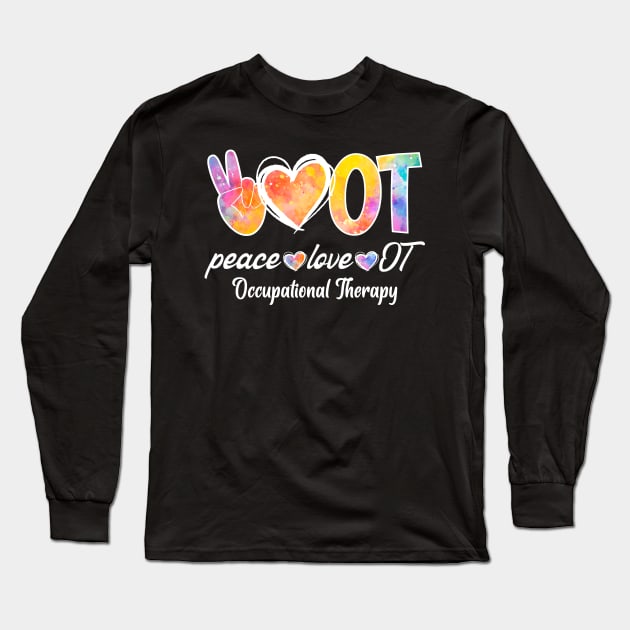 Peace Love OT Long Sleeve T-Shirt by White Martian